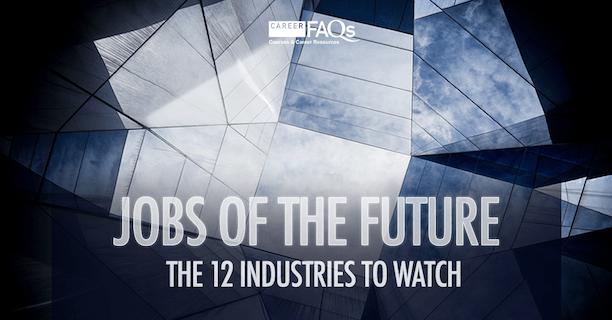The 12 Industries Of The Future