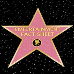Entertainment career fact sheet